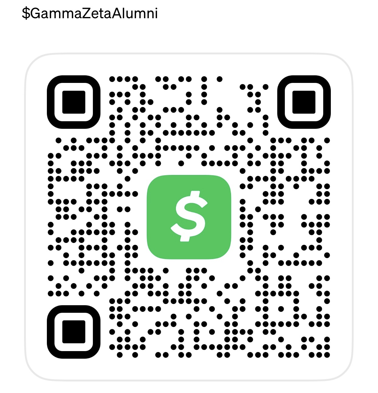 Scan this Cash App QR code to contribute to Gamma Zeta Alumni ($GammaZetaAlumni)